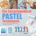 Cover: The Encyclopedia of Pastel Techniques - Search Press Ltd