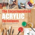 Cover: The Encyclopedia of Acrylic Techniques - Search Press Ltd