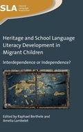 Cover: Heritage and School Language Literacy Development in Migrant Children - Multilingual Matters
