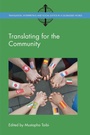 Cover: Translating for the Community - Multilingual Matters
