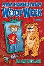 Cover: Sam Hannigan's Woof Week - O'Brien Press Ltd