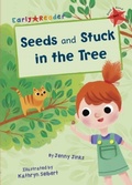 Cover: Seeds and Stuck in the Tree - Maverick Arts Publishing