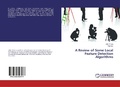 Cover: A Review of Some Local Feature Detection Algorithms - LAP Lambert Academic Publishing