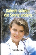 Cover: Daheim scheint die Sonne anders - Rosenheimer Verlagshaus