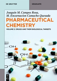 Abbildung von: Joaquín M. Campos Rosa; M. Encarnación Camacho Quesada: Pharmaceutical Chemistry / Drugs and Their Biological Targets - De Gruyter