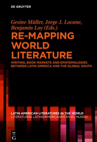 Enlarge image Cover: Re-mapping World Literature - De Gruyter