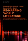 Cover: Re-mapping World Literature - De Gruyter