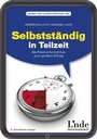 Cover: Selbstständig in Teilzeit - Linde