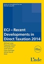 Cover: ECJ - Recent Developments in Direct Taxation 2014 - Linde