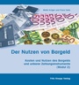 Cover: Der Nutzen von Bargeld - Knapp, Fritz