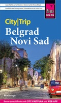 Abbildung von: Reise Know-How CityTrip Belgrad und Novi Sad - Reise Know-How Verlag Peter Rump GmbH