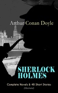 Cover: SHERLOCK HOLMES: Complete Novels & 48 Short Stories (Illustrated) - e-artnow