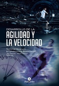 Cover: Desarrollo de la agilidad y la velocidad - Paidotribo