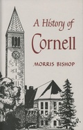 Cover: A History of Cornell - Cornell University Press
