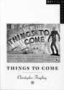 Cover: Things to Come - BFI Publishing