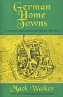 Cover: German Home Towns - Cornell University Press