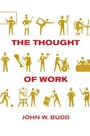 Cover: The Thought of Work - ILR Press