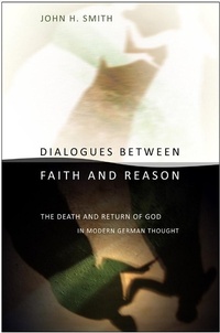 Enlarge image Cover: Dialogues Between Faith and Reason - Cornell University Press
