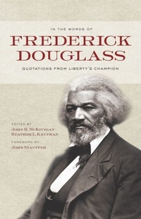 Abbildung von: In the Words of Frederick Douglass - Cornell University Press
