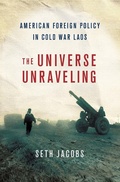 Cover: The Universe Unraveling - Cornell University Press