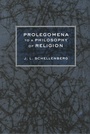 Cover: Prolegomena to a Philosophy of Religion - Cornell University Press