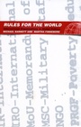 Cover: Rules for the World - Cornell University Press