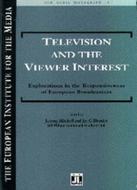 Enlarge image Cover: Television and the Viewer Interest - University of Luton Press