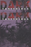 Cover: Dark Vanishings - Cornell University Press