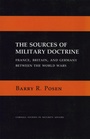Cover: The Sources of Military Doctrine - Cornell University Press