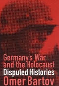 Cover: Germany's War and the Holocaust - Cornell University Press
