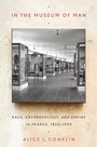 Cover: In the Museum of Man - Cornell University Press