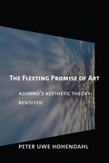 Cover: The Fleeting Promise of Art - Cornell University Press