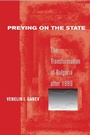Cover: Preying on the State - Cornell University Press