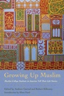 Cover: Growing Up Muslim - Cornell University Press