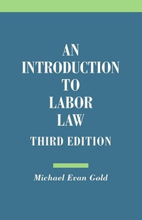 Enlarge image Cover: An Introduction to Labor Law - ILR Press