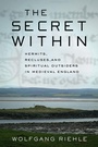 Cover: The Secret Within - Cornell University Press