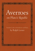 Cover: Averroes on Plato's "Republic" - Cornell University Press