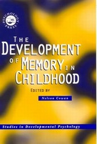 Enlarge image Cover: The Development of Memory in Childhood - Psychology Press Ltd