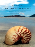 Cover: The Empty Seashell - Cornell University Press