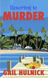 Enlarge image Cover: Resorting to Murder - Gail Hulnick