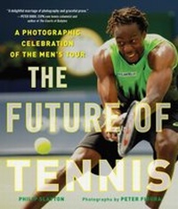 Abbildung von: The Future of Tennis - Skyhorse Publishing