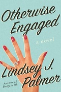 Cover: Otherwise Engaged - Skyhorse Publishing