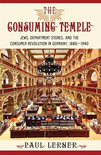 Enlarge image Cover: The Consuming Temple - Cornell University Press