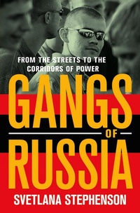 Enlarge image Cover: Gangs of Russia - Cornell University Press