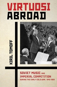 Abbildung von: Virtuosi Abroad - Cornell University Press