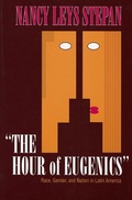 Cover: The Hour of Eugenics" - Cornell University Press