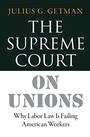 Cover: The Supreme Court on Unions - ILR Press