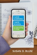Cover: "I Love Learning; I Hate School" - Cornell University Press