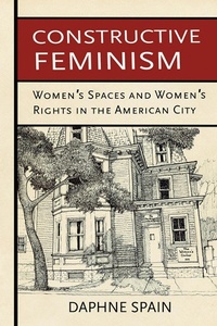 Enlarge image Cover: Constructive Feminism - Cornell University Press