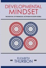 Cover: Developmental Mindset - Cornell University Press